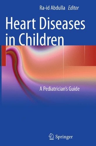 Heart Diseases In Children A Pediatricians Guide 1st Edition W Reid Thompson