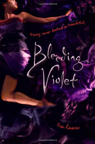 Bleeding Violet 1st Edition Dia Reeves