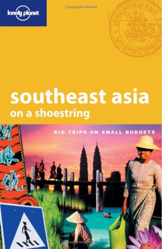 Southeast Asia On A Shoestring 14th China Williams Dan Eldridge