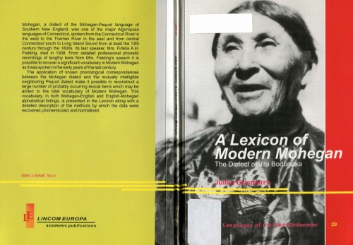 A Lexicon Of Modern Mohegan The Dialect Of Jits Bodunaxa Julian Granberry