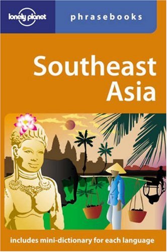 Lonely Planet Phrasebook Southeast Asia 2006 2nd Edition San San Hnin Tun
