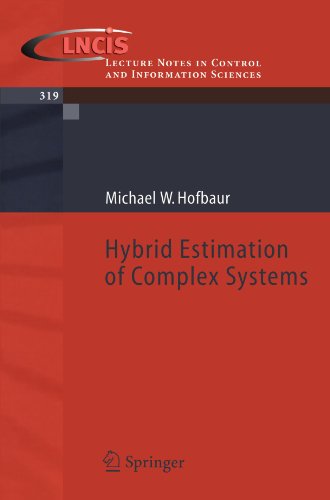 Hybrid Estimation Of Complex Systems 1st Edition Michael W Hofbaur