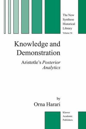 Knowledge And Demonstration Aristotles Posterior Analytics 1st Edition Orna Harari Auth