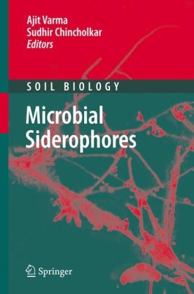 Microbial Siderophores 1st Edition Aparajita Das Ram Prasad Abhishek Srivastava