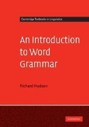 An Introduction To Word Grammar 1st Edition Richard Hudson