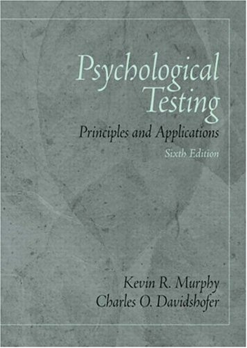 Psychological Testing Principles And Applications 6th Edition Kevin R Murphy