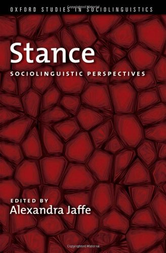 Stance Sociolinguistic Perspectives Alexandra Mystra Jaffe