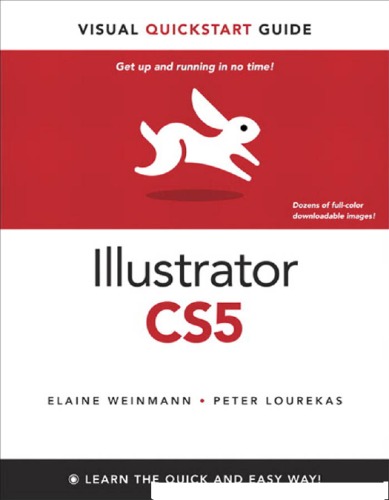 Illustrator Cs5 For Windows And Macintosh Visual Quickstart Guide 1st Edition Elaine Weinmann