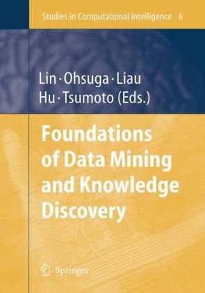 Foundations Of Data Mining And Knowledge Discovery 1st Edition Setsuo Ohsuga Auth