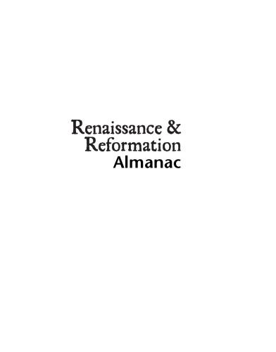 Renaissance And Reformation Almanac Volume 2 Peggy Saari Aaron Saari
