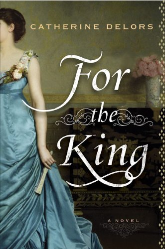For The King Catherine Delors