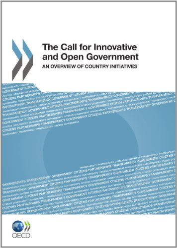 The Call For Innovative And Open Government An Overview Of Country Initiatives Oecd Organisation For Economic Cooperation And Development