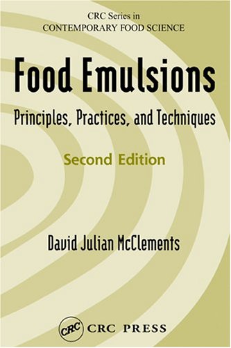 Food Emulsions Principles Practices And Techniques 2nd Edition D J Mcclements