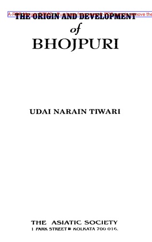 The Origin And Development Of Bhojpuri Udai Narain Tiwari