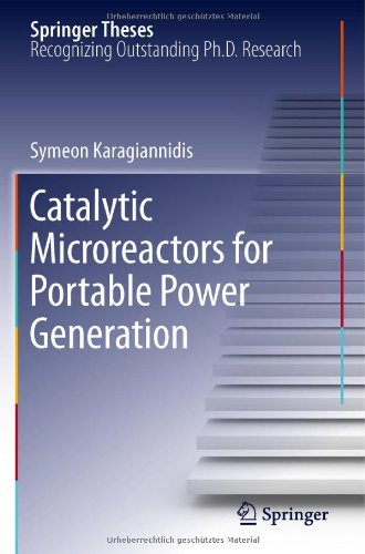 Catalytic Microreactors For Portable Power Generation 1st Edition Symeon Karagiannidis Auth