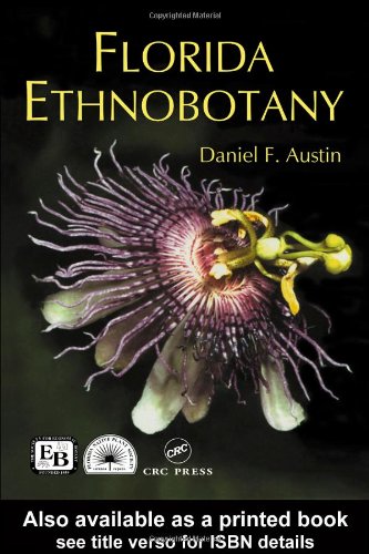 Florida Ethnobotany 1st Edition Daniel F Austin P Narodny Honychurch