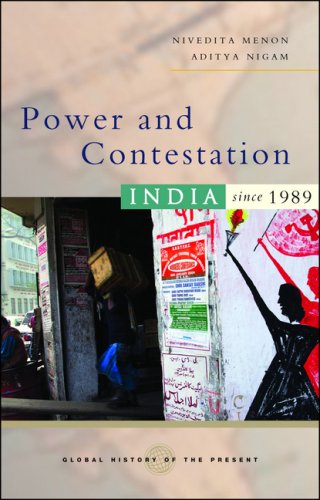 Power And Contestation India Since 1989 Nivedita Menon Aditya Nigam