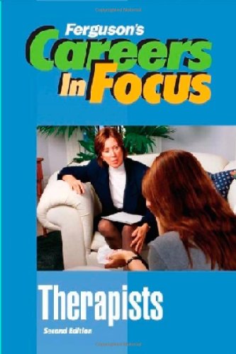 Therapists Fergusons Careers In Focus 2nd Edition Ferguson Publishing