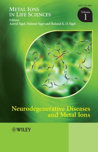 Neurodegenerative Diseases And Metal Ions Metal Ions In Life Sciences Vol 1 1st Edition Astrid Sigel