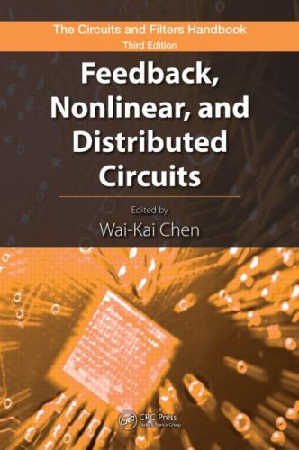 Feedback Nonlinear And Distributed Circuits 3rd Edition Waikai Chen