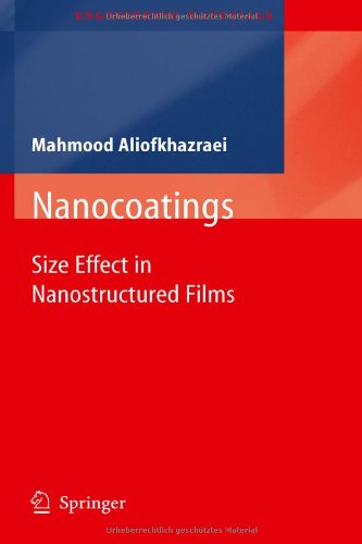 Nanocoatings Size Effect In Nanostructured Films 1st Edition Mahmood Aliofkhazraei Auth