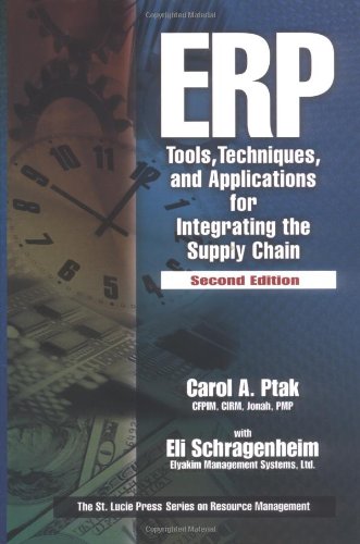 Erp Tools Techniques And Applications For Integrating The Supply Chain 2nd Edition Carol A Ptak