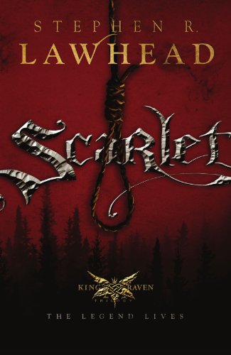 Scarlet King Raven Trilogy Book 2 Stephen R Lawhead