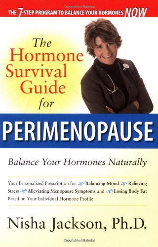 The Hormone Survival Guide For Perimenopause Balance Your Hormones Naturally 1st Edition Nisha Jackson