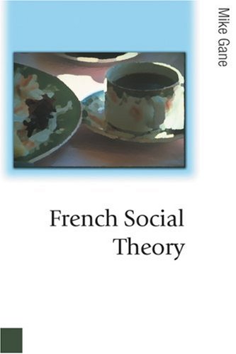 French Social Theory 1st Edition Mike Gane