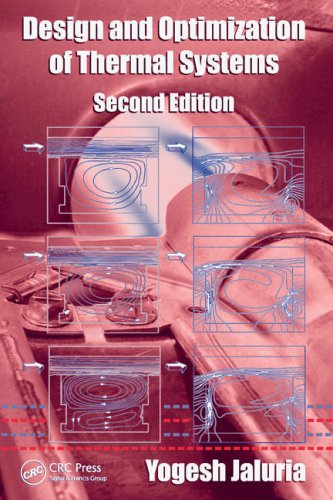 Design And Optimization Of Thermal Systems Second Edition Dekker Mechanical Engineering 2nd Edition Yogesh Jaluria
