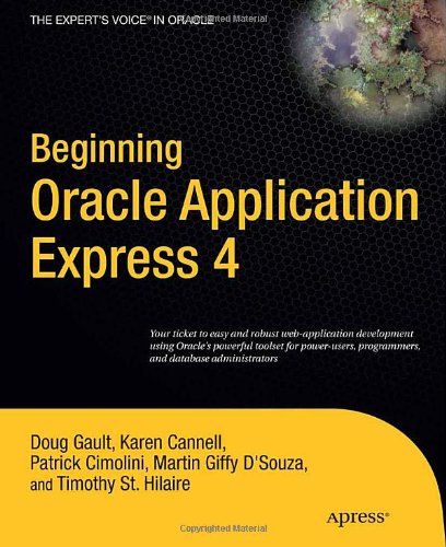 Beginning Oracle Application Express 4 1st Edition Doug Gault