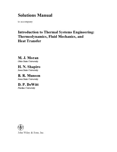 Solutions Manual To Accompany Introduction To Thermal Systems Engineering Thermodynamcis Fluid Mechanics And Heat Transfer Moran