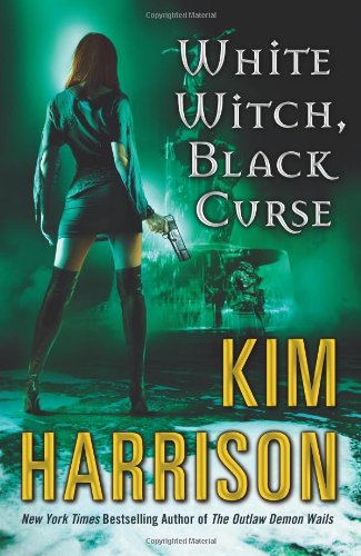 White Witch Black Curse The Hollows Book 7 1st Printing Kim Harrison