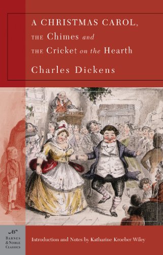 A Christmas Carol The Chimes The Cricket On The Hearth Barnes Noble Classics Charles Dickens