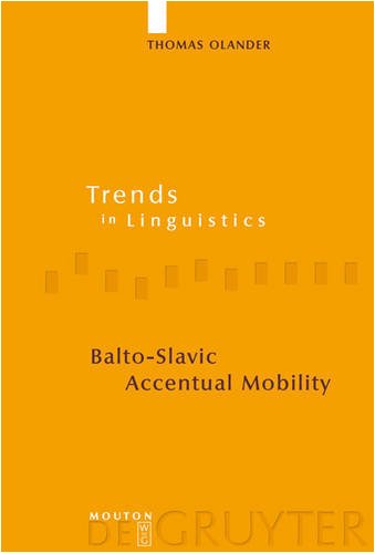 Baltoslavic Accentual Mobility 1st Edition Thomas Olander
