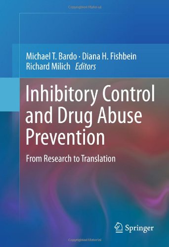 Inhibitory Control And Drug Abuse Prevention From Research To Translation 1st Edition Elizabeth M Ginexi