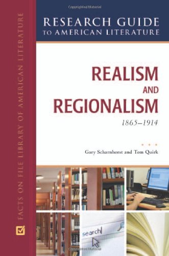 Realism And Regionalism 18651914 Research Guide To American Literature 1st Edition Gary Scharnhorst