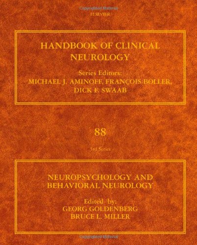Neuropsychology And Behavioral Neurology Handbook Of Clinical Neurology Vol 88 1st Edition Georg Goldenberg