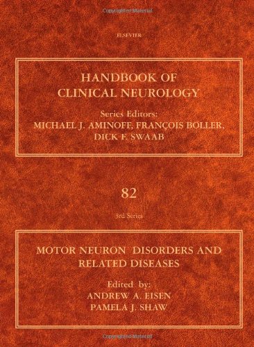 Motor Neuron Disorders And Related Diseases Handbook Of Clinical Neurology Vol 82 1st Edition Andrew Eisen