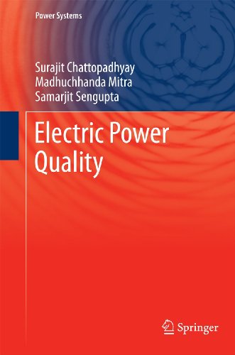 Electric Power Quality 1st Edition by Surajit Chattopadhyay, Madhuchhanda Mitra, Samarjit Sengupta 9400706359 9789400706354