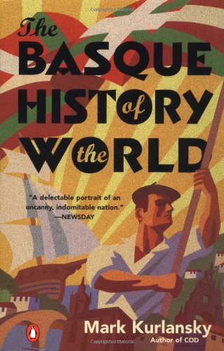 The Basque History Of The World Mark Kurlansky