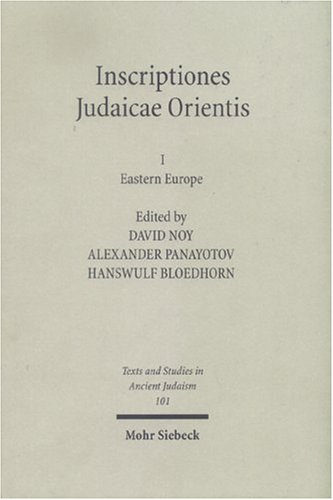 Inscriptiones Judaicae Orientis Band I Eastern Europe David Noy