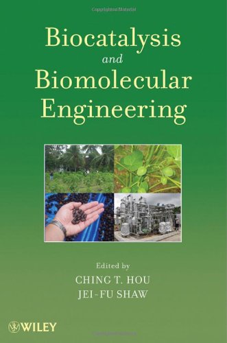 Biocatalysis And Biomolecular Engineering 1st Edition Jeifu Shaw