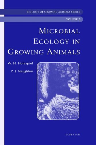Microbial Ecology In Growing Animals 1st Edition Wh Holzapfel