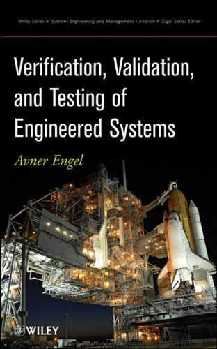 Verification Validation And Testing Of Engineered Systems Wiley Series In Systems Engineering And Management 1st Edition A Engel