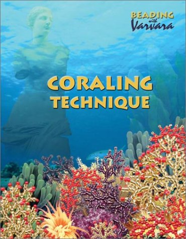 Coraling Technique 1st edition by Varvara Konstantinov ISBN 5766802137 978-5766802136