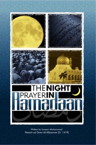 The Night Prayer In Ramadan Imaam Muhammad Naasir Ud Deen Al Albaanee