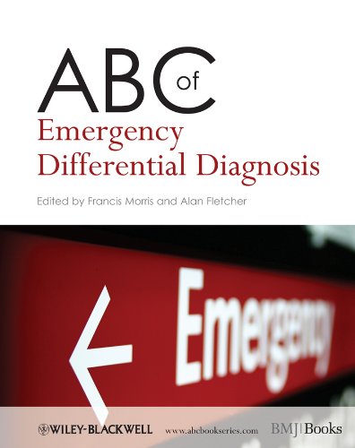 Abc Of Emergency Differential Diagnosis Abc Series 1st Edition Francis Morris