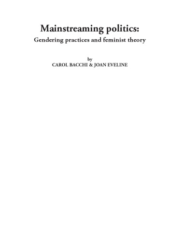 Mainstreaming Politics Gendering Practices And Feminist Theory Carol Bacchi And Joan Eveline