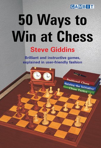50 Ways To Win At Chess 1st Steve Giddins